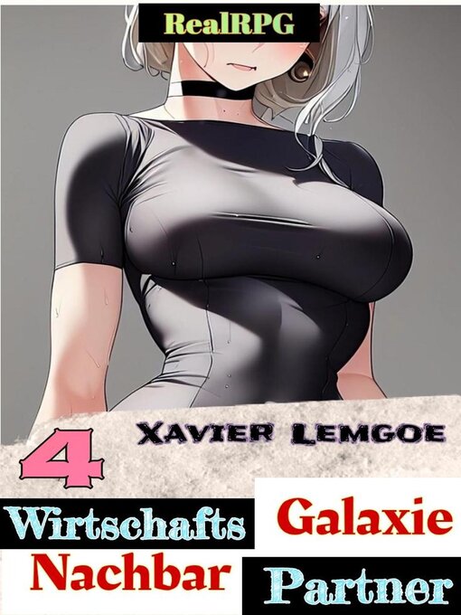 Title details for Wirtschafts-Partner Nachbar-Galaxie #4 by Xavier Lemgoe - Available